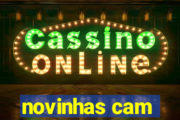 novinhas cam